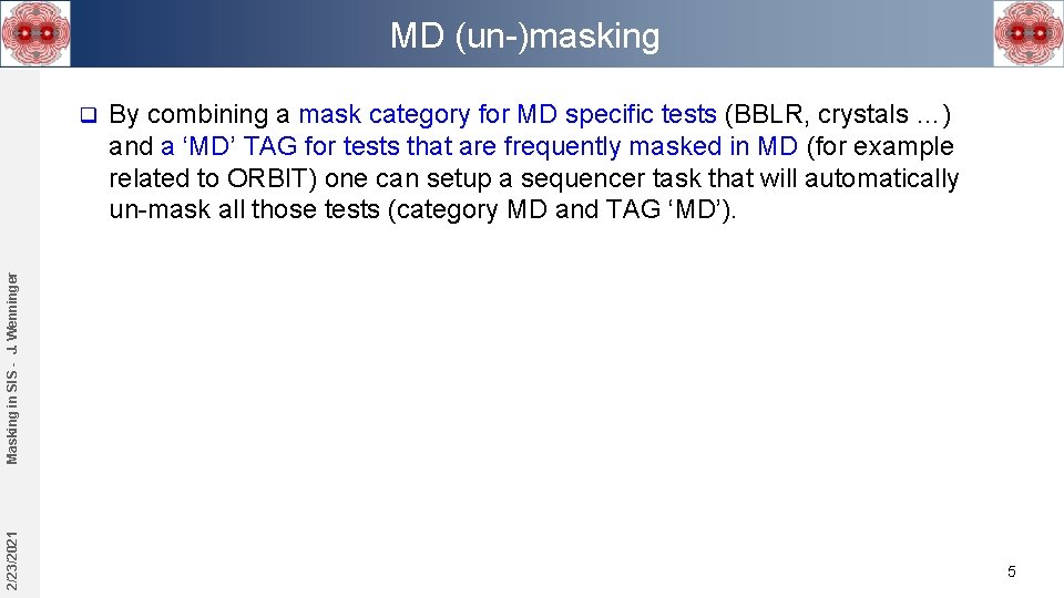 MD (un-)masking By combining a mask category for MD specific tests (BBLR, crystals …)