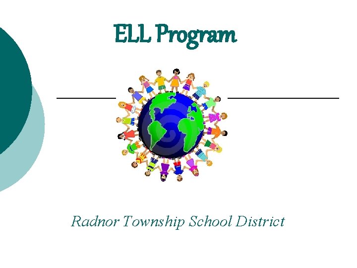 ELL Program Radnor Township School District 