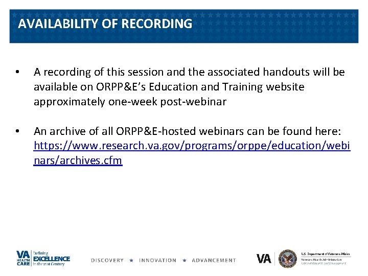 AVAILABILITY OF RECORDING • A recording of this session and the associated handouts will