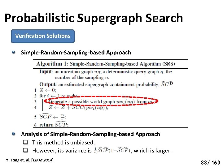 Probabilistic Supergraph Search Verification Solutions Simple-Random-Sampling-based Approach Analysis of Simple-Random-Sampling-based Approach q This method