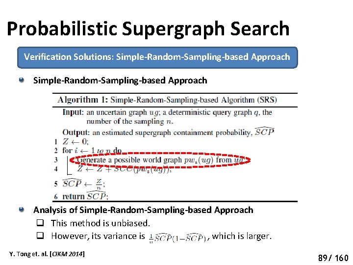 Probabilistic Supergraph Search Verification Solutions: Simple-Random-Sampling-based Approach Analysis of Simple-Random-Sampling-based Approach q This method