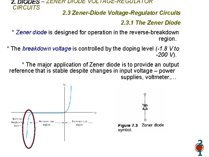 CIRCUITS – ZENER DIODE VOLTAGE-REGULATOR 2. 3 Zener-Diode Voltage-Regulator Circuits 2. 3. 1 The