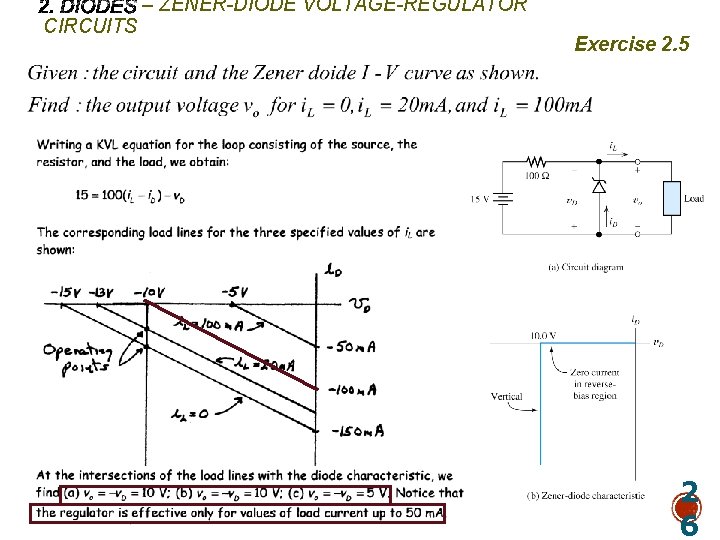 CIRCUITS – ZENER-DIODE VOLTAGE-REGULATOR Exercise 2. 5 2 6 