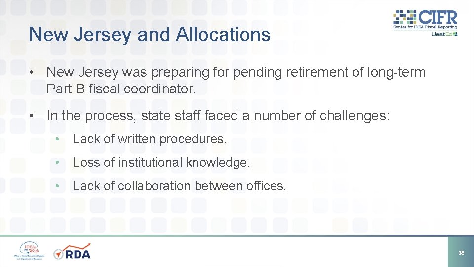 New Jersey and Allocations • New Jersey was preparing for pending retirement of long-term