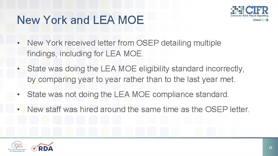 New York and LEA MOE • New York received letter from OSEP detailing multiple