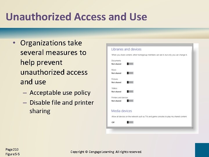 Unauthorized Access and Use • Organizations take several measures to help prevent unauthorized access