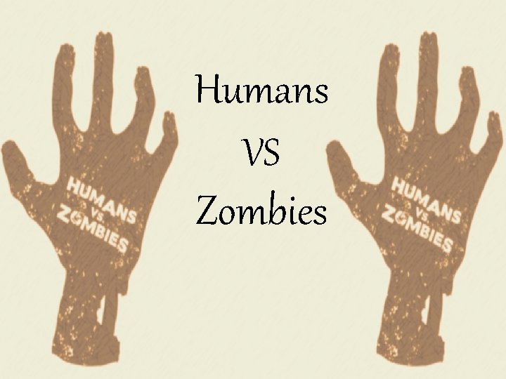 Humans VS Zombies 