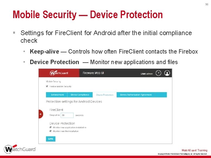 30 Mobile Security — Device Protection § Settings for Fire. Client for Android after