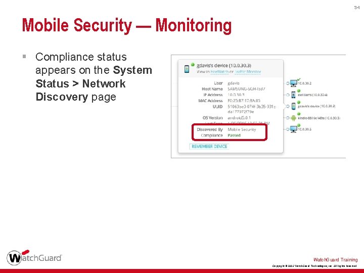 34 Mobile Security — Monitoring § Compliance status appears on the System Status >