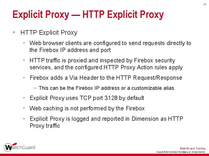 50 Explicit Proxy — HTTP Explicit Proxy § HTTP Explicit Proxy • Web browser