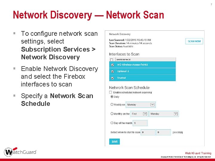 7 Network Discovery — Network Scan § To configure network scan settings, select Subscription