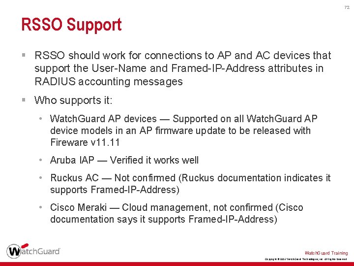 72 RSSO Support § RSSO should work for connections to AP and AC devices