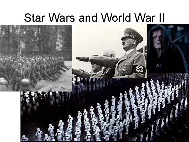Star Wars and World War II 