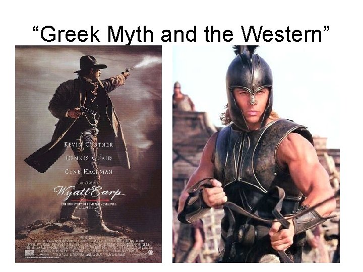 “Greek Myth and the Western” 