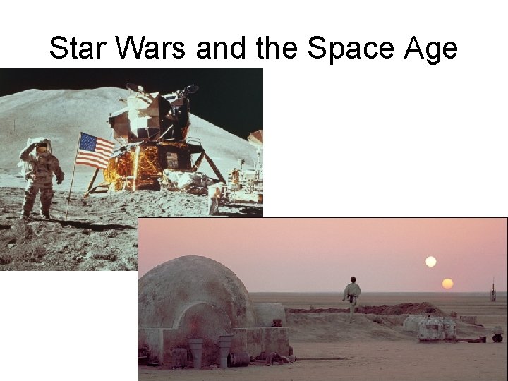 Star Wars and the Space Age 