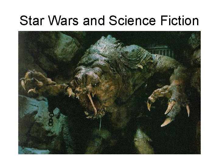 Star Wars and Science Fiction 