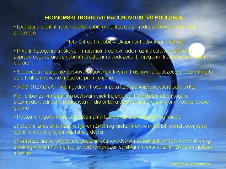 EKONOMSKI TROŠKOVI I RAČUNOVODSTVO PODUZEĆA • Izvještaj o dobiti ili račun dobiti i gubitka