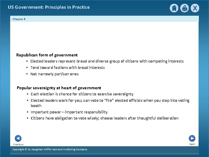 US Government: Principles in Practice Chapter 3 Republican form of government • Elected leaders US Government: Principles in Practice Chapter 3 Republican form of government • Elected leaders