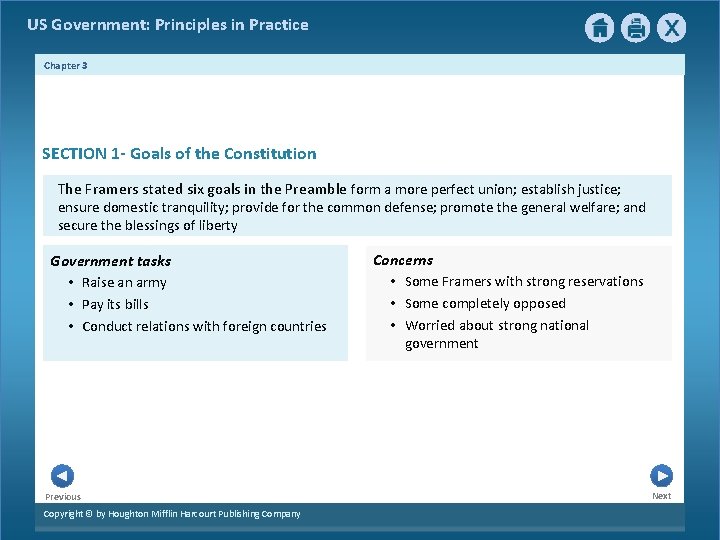 US Government: Principles in Practice Chapter 3 SECTION 1 - Goals of the Constitution US Government: Principles in Practice Chapter 3 SECTION 1 - Goals of the Constitution