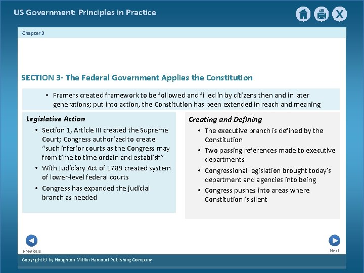 US Government: Principles in Practice Chapter 3 SECTION 3 - The Federal Government Applies US Government: Principles in Practice Chapter 3 SECTION 3 - The Federal Government Applies