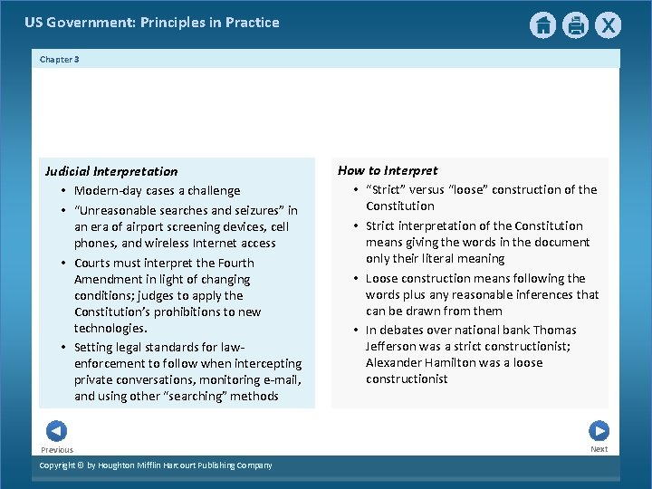 US Government: Principles in Practice Chapter 3 Judicial Interpretation • Modern-day cases a challenge US Government: Principles in Practice Chapter 3 Judicial Interpretation • Modern-day cases a challenge