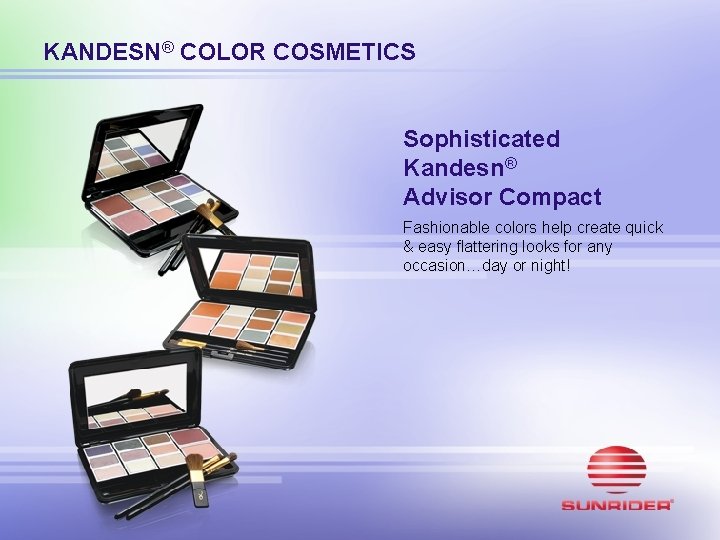 KANDESN® COLOR COSMETICS Sophisticated Kandesn® Advisor Compact Fashionable colors help create quick & easy