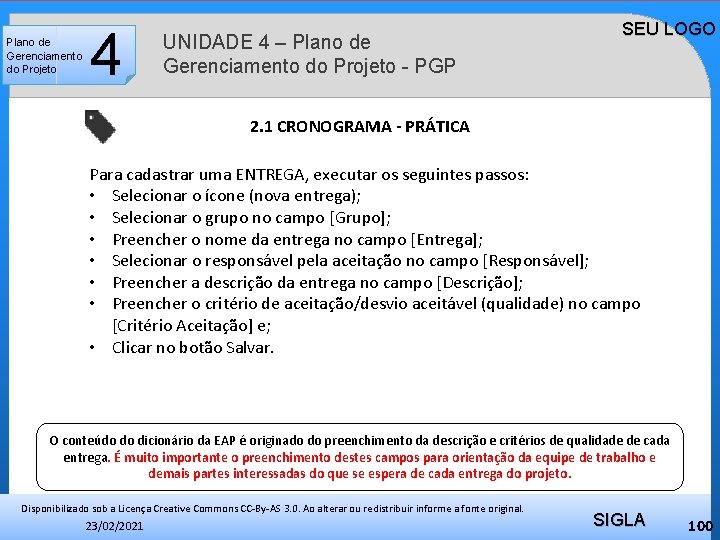 Plano de Gerenciamento do Projeto 4 UNIDADE 4 – Plano de Gerenciamento do Projeto