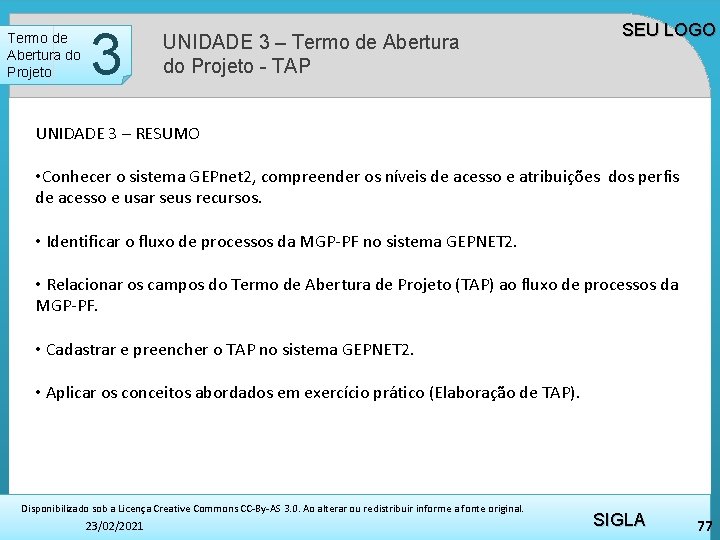 Termo de Abertura do Projeto 2 3 UNIDADE 3 – Termo de Abertura do