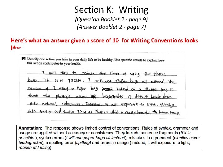 Section K: Writing (Question Booklet 2 - page 9) (Answer Booklet 2 - page