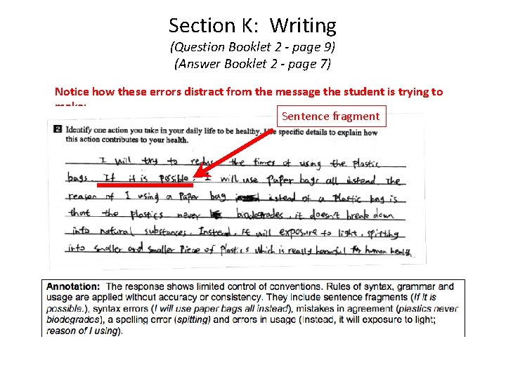 Section K: Writing (Question Booklet 2 - page 9) (Answer Booklet 2 - page