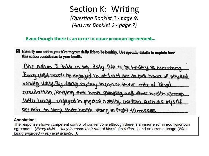 Section K: Writing (Question Booklet 2 - page 9) (Answer Booklet 2 - page