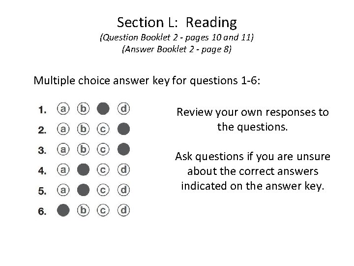 Section L: Reading (Question Booklet 2 - pages 10 and 11) (Answer Booklet 2