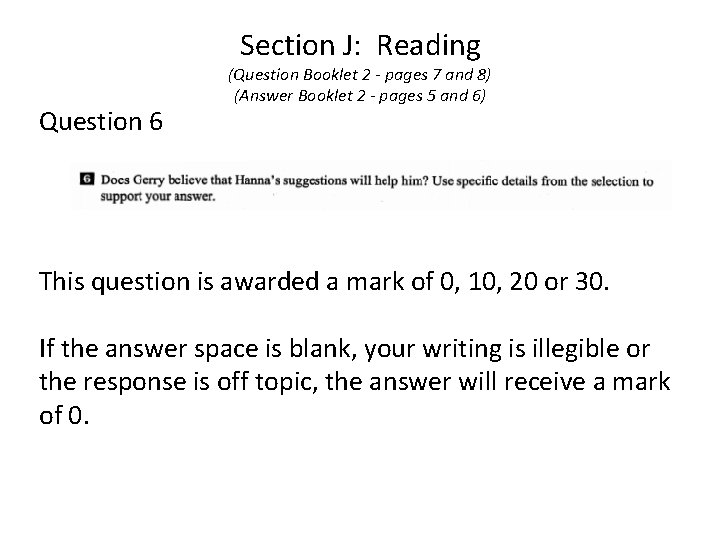 Section J: Reading Question 6 (Question Booklet 2 - pages 7 and 8) (Answer