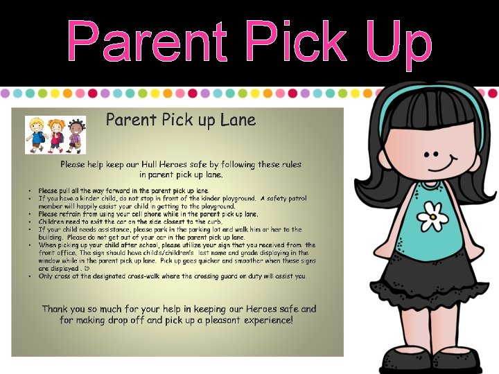 Parent Pick Up 