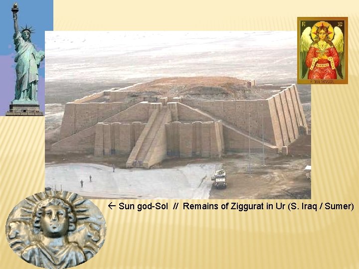  Sun god-Sol // Remains of Ziggurat in Ur (S. Iraq / Sumer) 