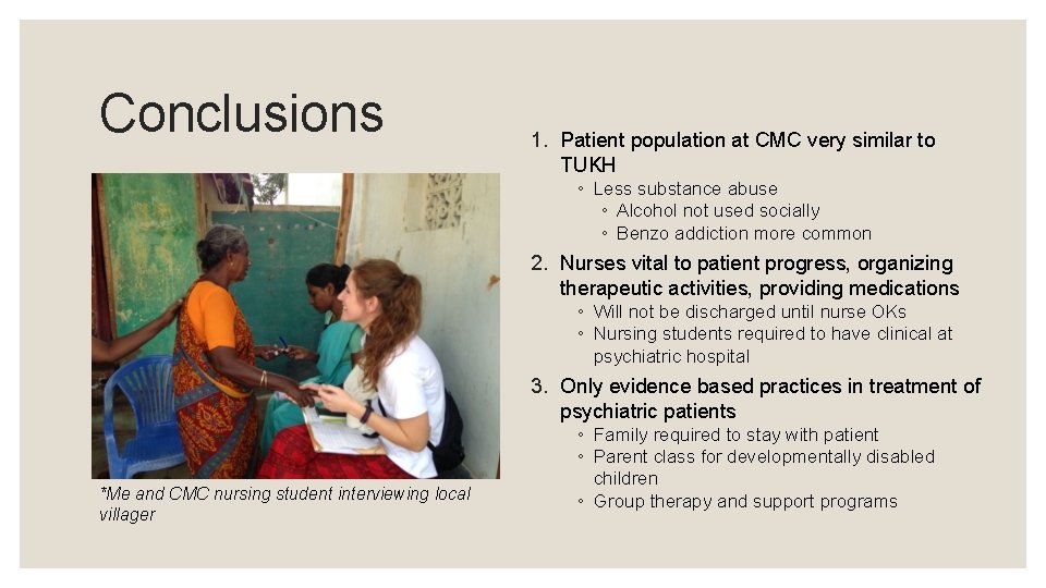 Conclusions 1. Patient population at CMC very similar to TUKH ◦ Less substance abuse