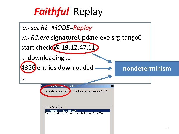 Faithful Replay set R 2_MODE=Replay D: > R 2. exe signature. Update. exe srg-tango Faithful Replay set R 2_MODE=Replay D: > R 2. exe signature. Update. exe srg-tango