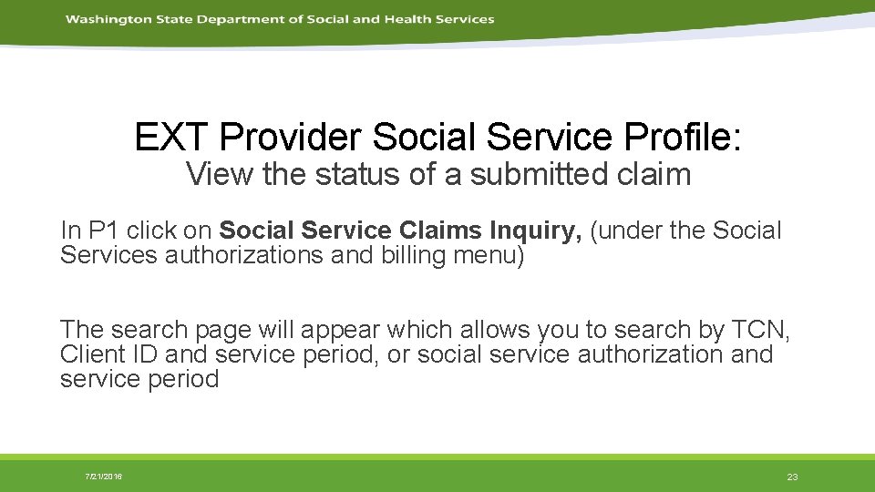 EXT Provider Social Service Profile: View the status of a submitted claim In P