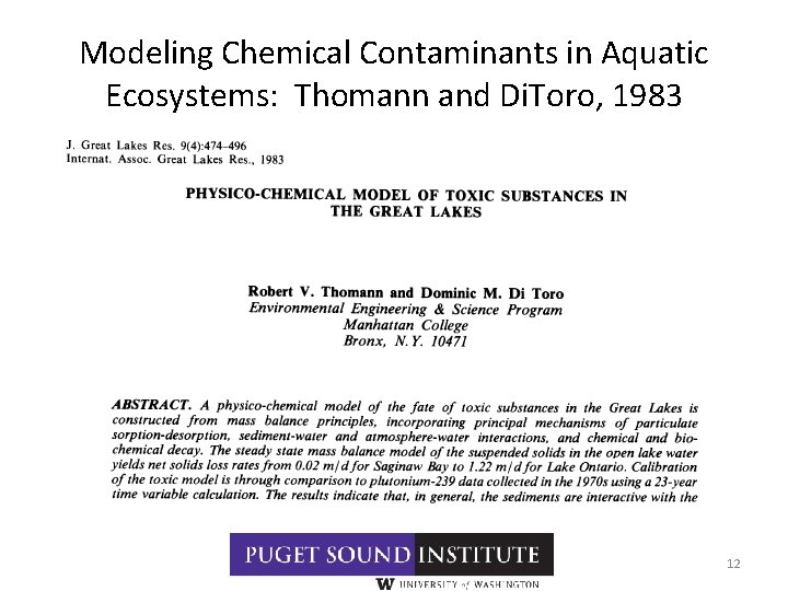 Modeling Chemical Contaminants in Aquatic Ecosystems: Thomann and Di. Toro, 1983 12 