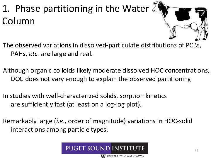 1. Phase partitioning in the Water Column The observed variations in dissolved-particulate distributions of