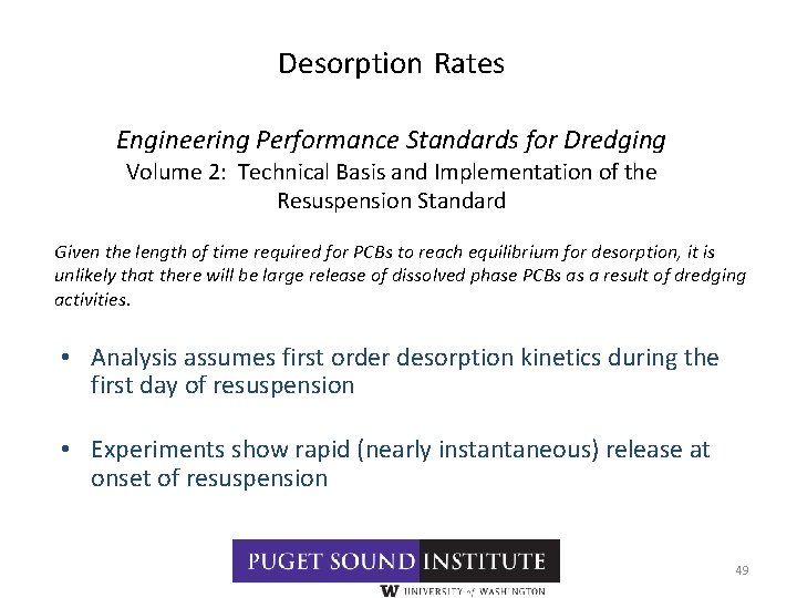 Desorption Rates Engineering Performance Standards for Dredging Volume 2: Technical Basis and Implementation of