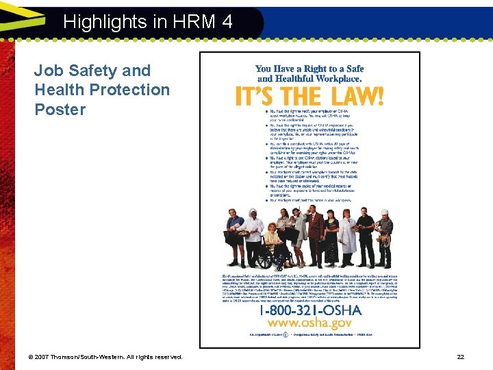 Highlights in HRM 4 Job Safety and Health Protection Poster © 2007 Thomson/South-Western. All