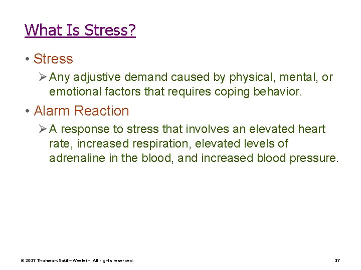 What Is Stress? • Stress Ø Any adjustive demand caused by physical, mental, or