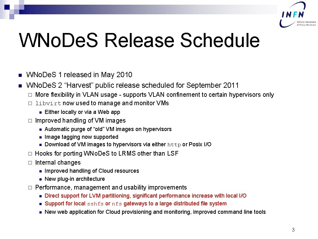 WNo. De. S Release Schedule n n WNo. De. S 1 released in May