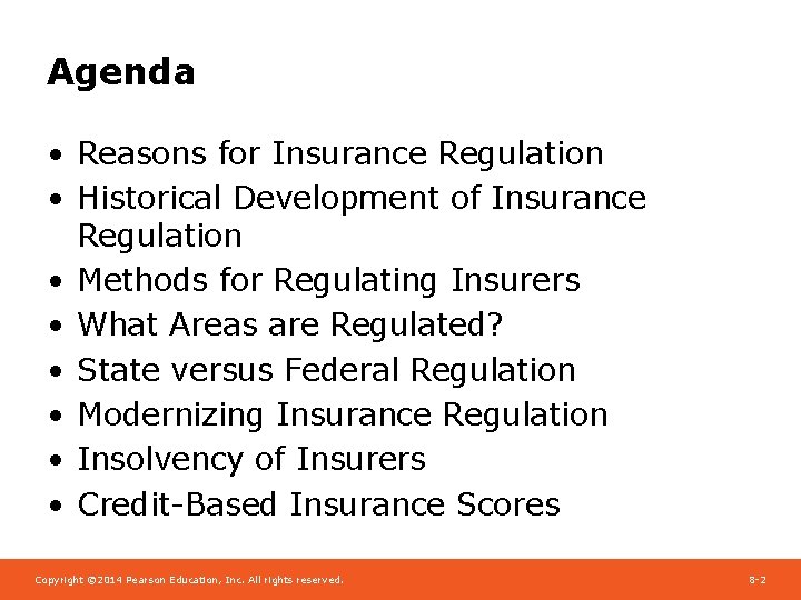Chapter 8 Government Regulation of Insurance Agenda Reasons