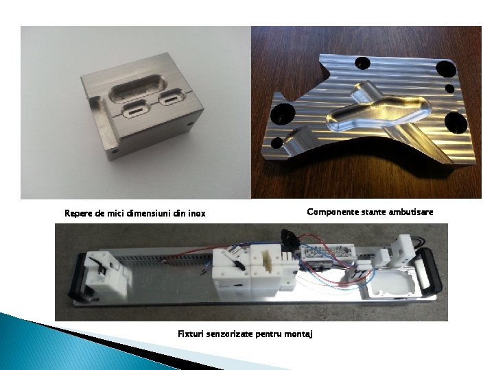 Repere de mici dimensiuni din inox Componente stante ambutisare Fixturi senzorizate pentru montaj 