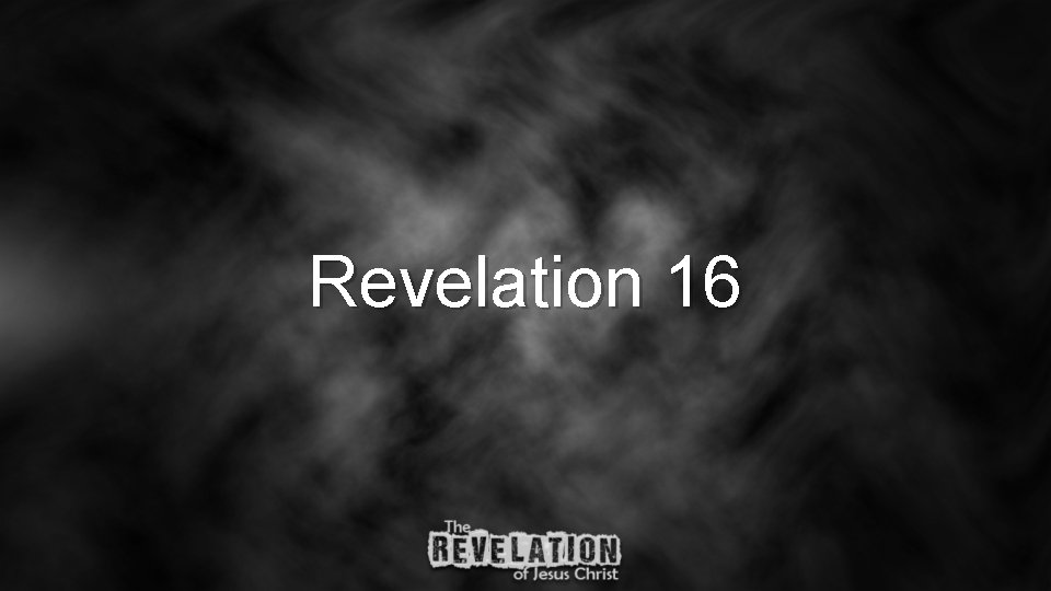 Revelation 16 