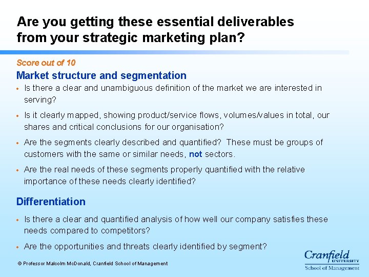 Are you getting these essential deliverables from your strategic marketing plan? Score out of Are you getting these essential deliverables from your strategic marketing plan? Score out of