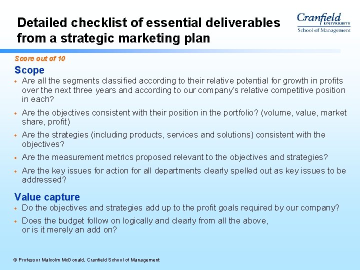 Detailed checklist of essential deliverables from a strategic marketing plan Score out of 10 Detailed checklist of essential deliverables from a strategic marketing plan Score out of 10