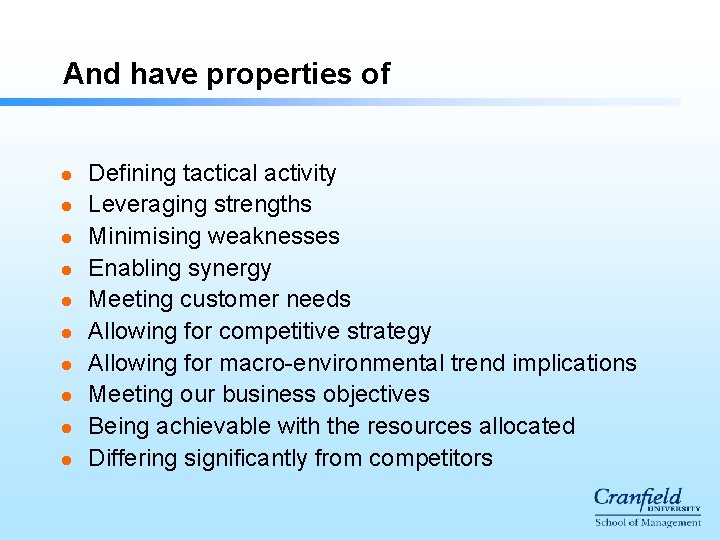 And have properties of l l l l l Defining tactical activity Leveraging strengths And have properties of l l l l l Defining tactical activity Leveraging strengths